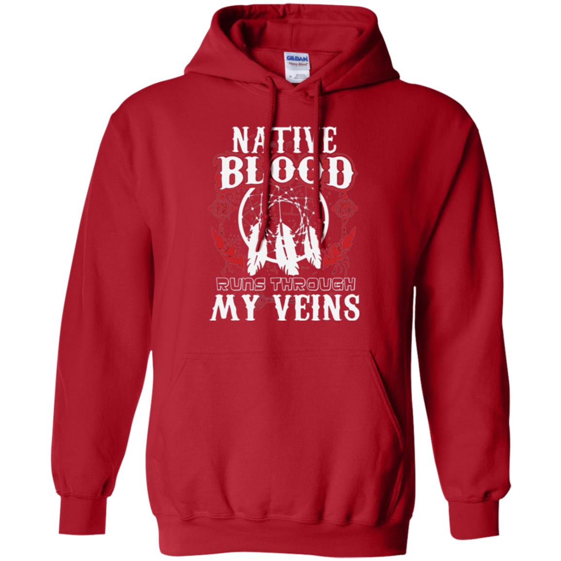 American T-shirt Native Blood Runs Through My Veins Red