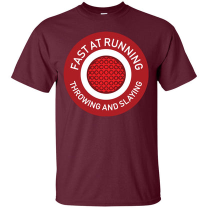 Fast At Running Throwing And Slaying Dodgeball Shirts Maroon