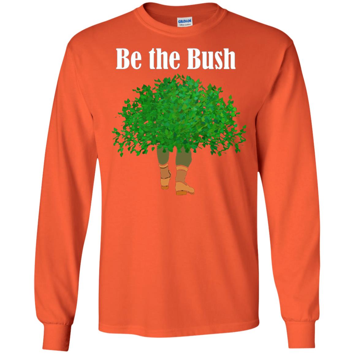 Be The Bush Camper Gamers Player Shirt Orange