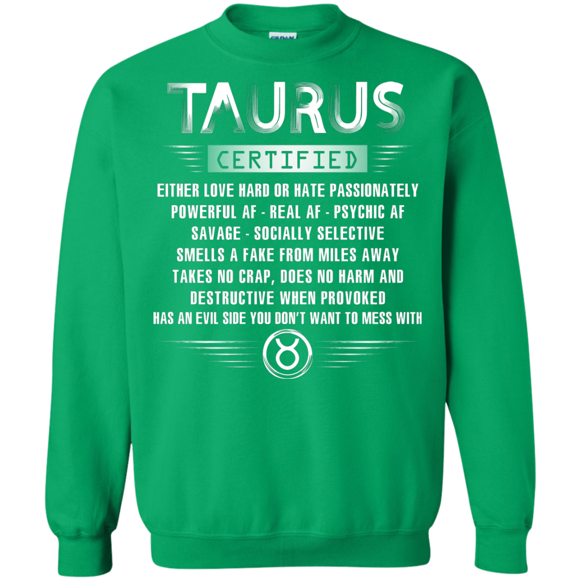 Taurus Certified Either Love Hard Or Hate Passionately Powerful Af T-shirt