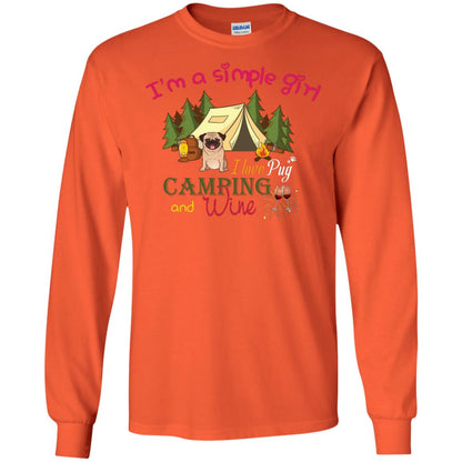 I’m A Simple Girl I Love Pug Camping And Wine Shirt Orange