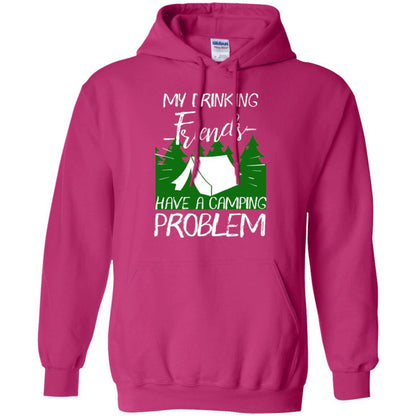 Camper T-shirt My Drinking Friends Have A Camping Problem Heliconia