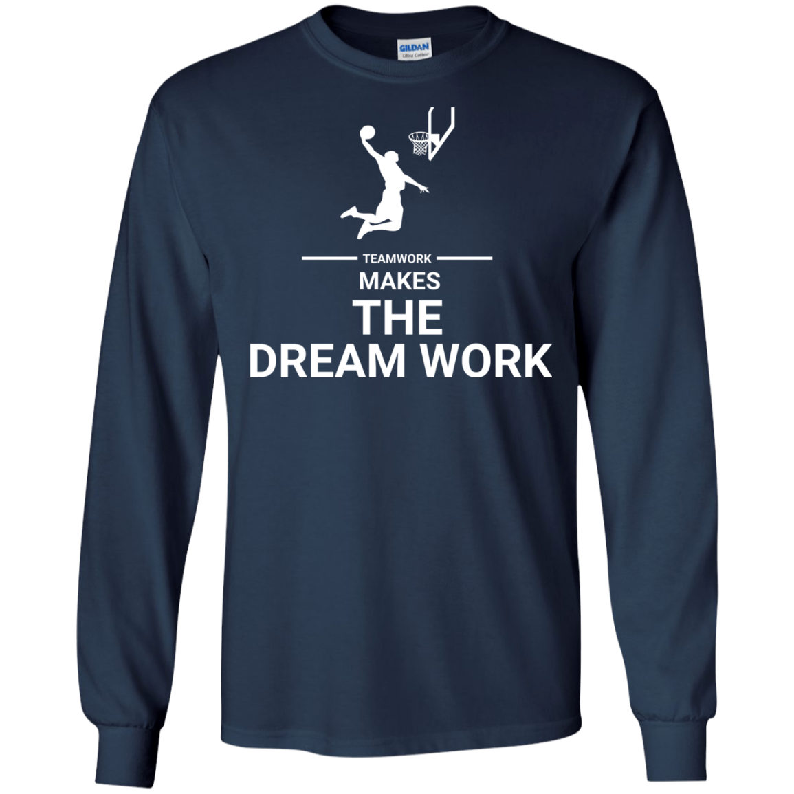 Basketball T-shirt Teamwork Makes The Dream Work Navy