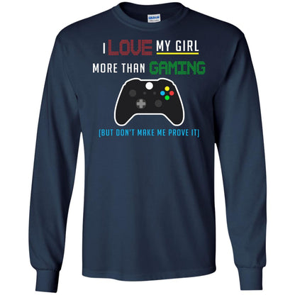 Gamer T-shirt I Love My Girl More Than Gaming Navy
