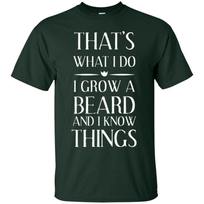 Beard T-shirt That_s What I Do I Grow A Beard Forest Green