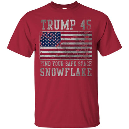Trump 45 Find Your Safe Space Snowflake T-shirt Cardinal