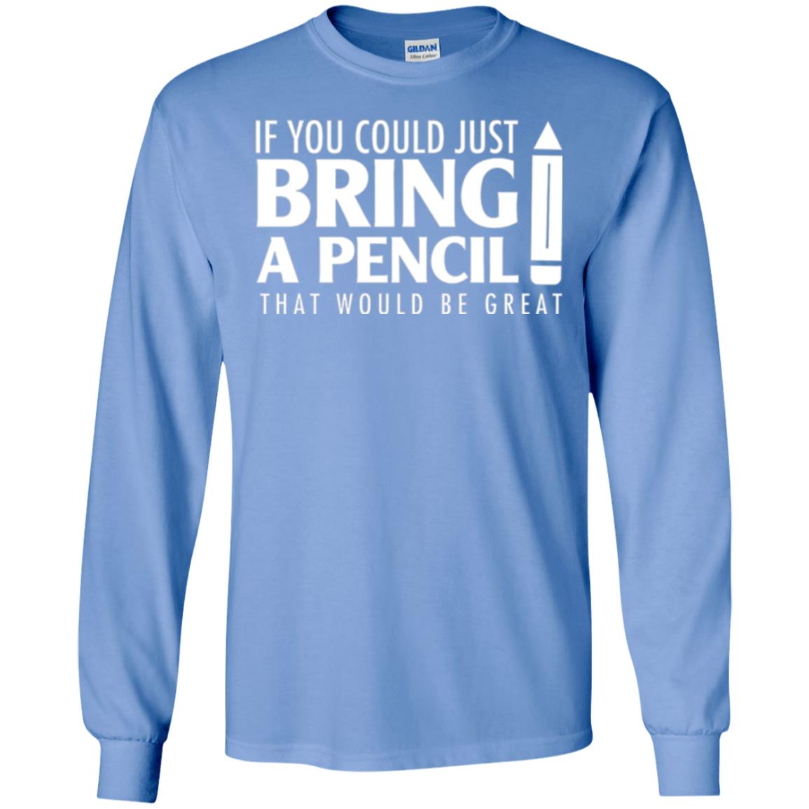 Student T-shirt If You Could Just Bring A Pencil Carolina Blue