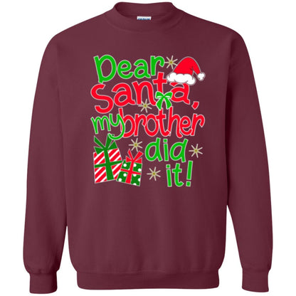 Christmas T-shirt Dear Santa My Brother Did It Maroon