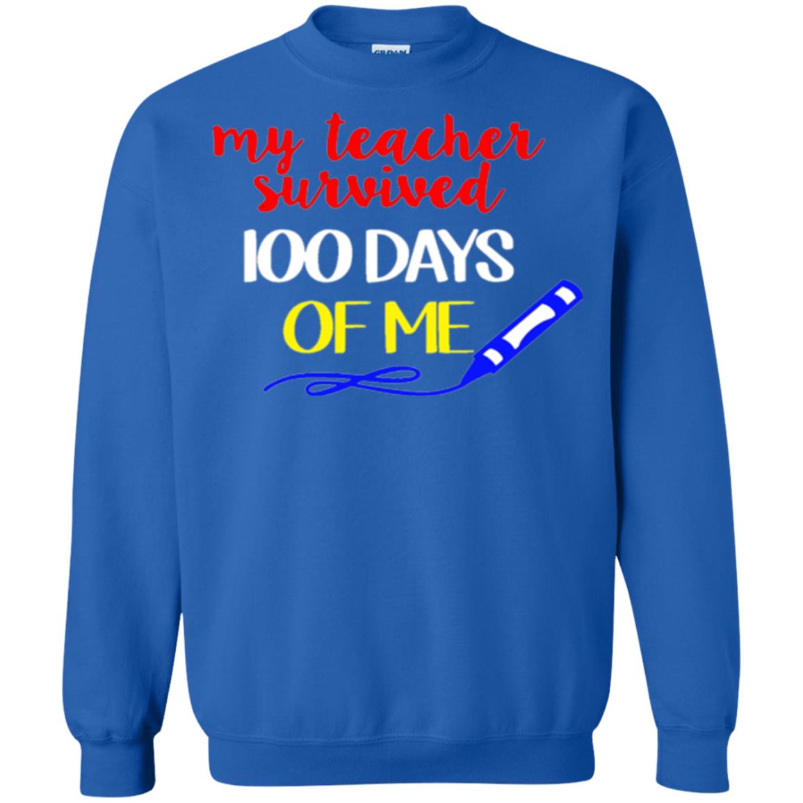 Student T-shirt My Teacher Survived 100 Days Of Me Royal