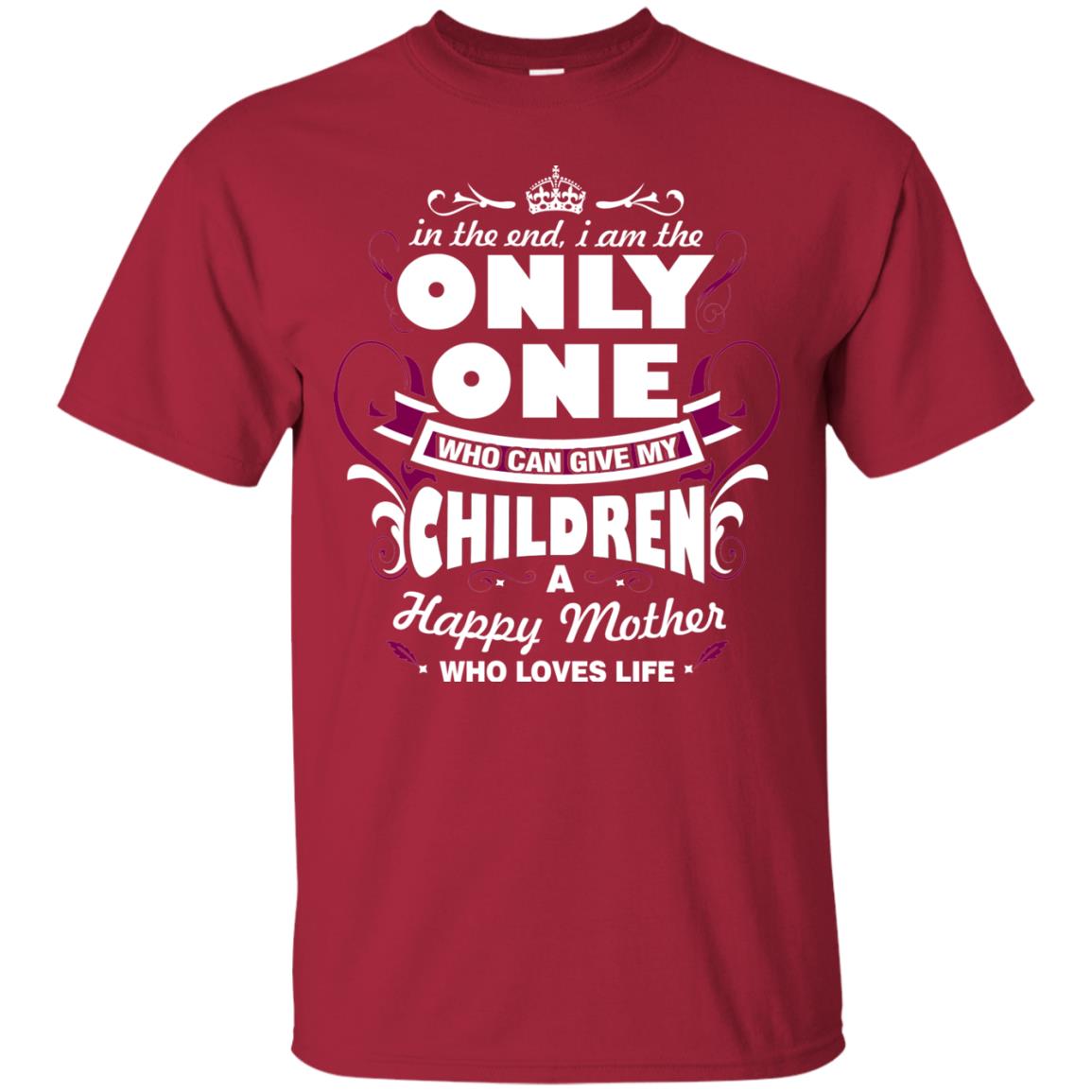 In The End I Am The Only One Who Can Give My Children A Happy Mother Who Loves Life Cardinal