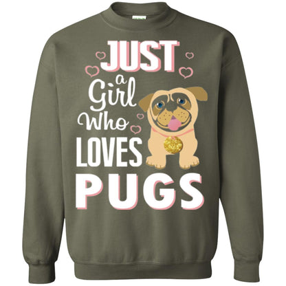 Dog Lovers T-shirt Just A Girl Who Loves Pugs Military Green