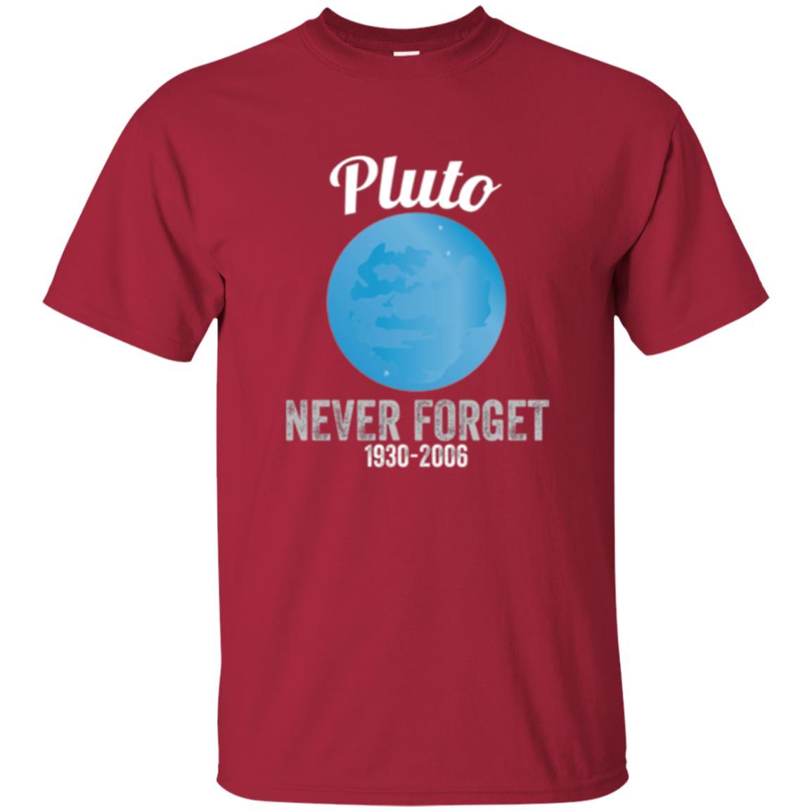 Science T-shirt Pluto Never Forget T-shirt Cardinal