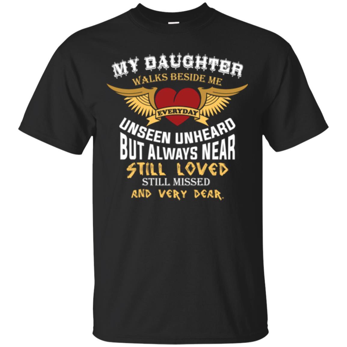 Family T-shirt My Daughter Walks Beside Me Everyday Black