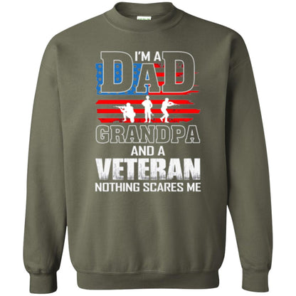 Veteran T-shirt I Am A Dad Grandpa And A Veteran Military Green