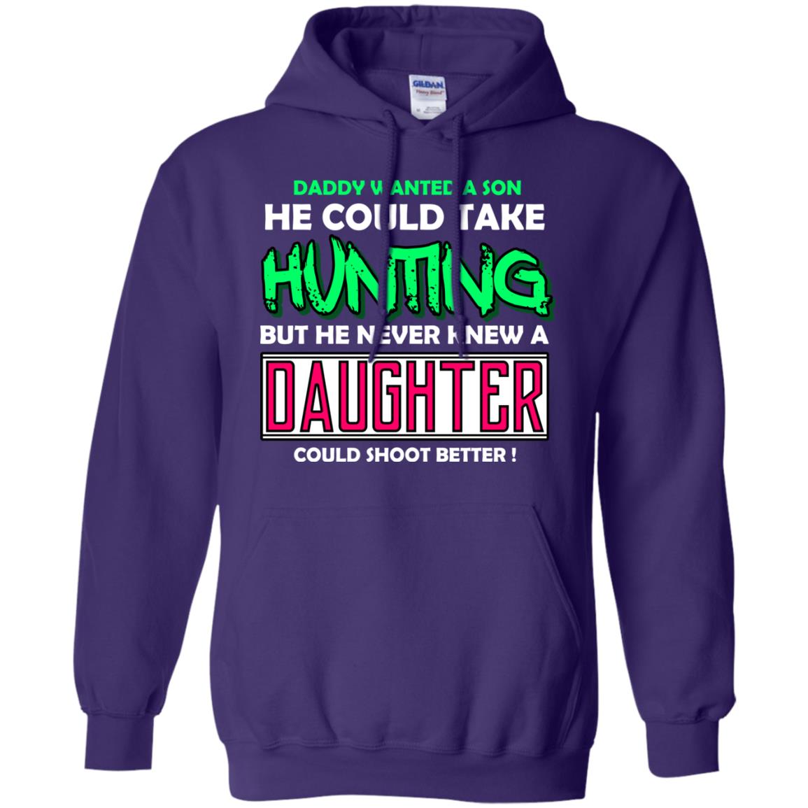 But He Never Knew A Daughter Could Shoot Better Daddy Shirt Purple