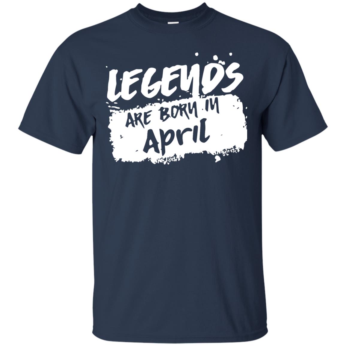 April Birthday Shirt Legends Are Born In April Navy