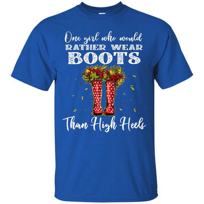 One Girl Who Would Rather Wear Boots Than High Heels Shirt Royal
