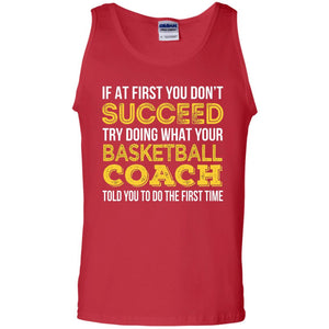 If At First You Dont Succeed Try Doing What Your Basketball Coach Told You To Do The Frist Time