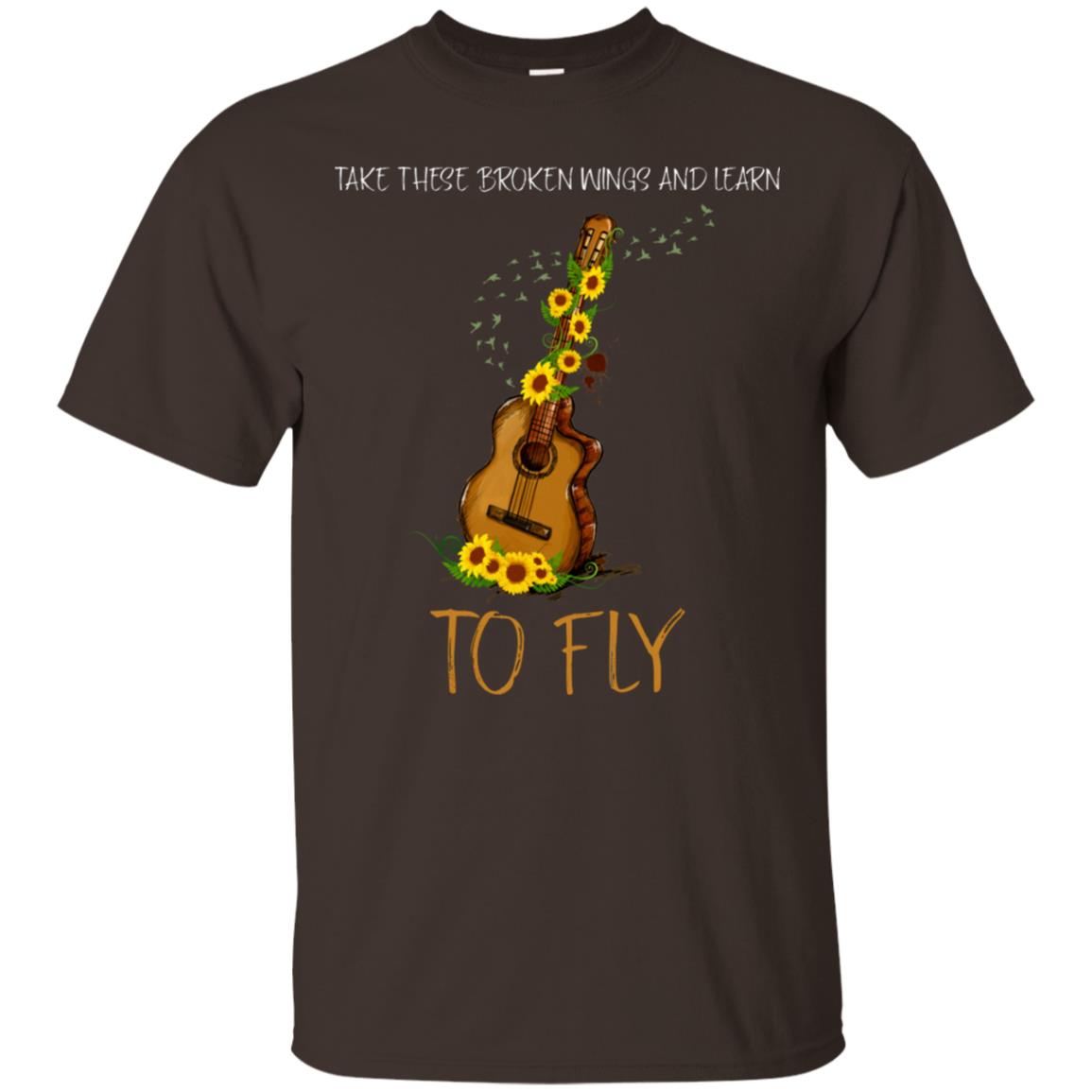 Take These Broken Wings And Learn To Fly Guitar Quote Shirt Dark Chocolate