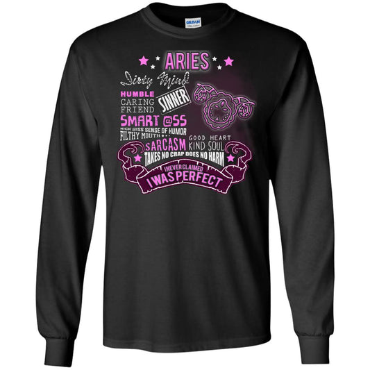 Dirty Mind Humble Caring Friend Filthy Sinner Mouth Good Heart Kind I Never Clamed I Was Perfect Aries Birthday Black