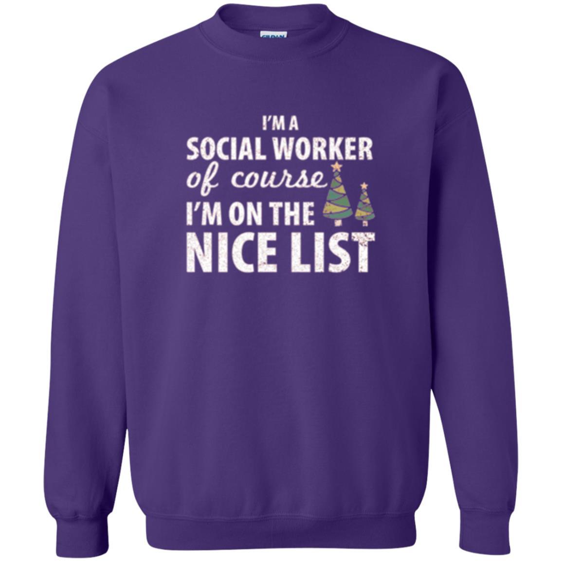 Chistmas T-shirt I'm A Social Worker Of Course I_m On The Nice List Purple