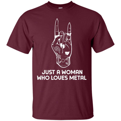 Just A Woman Who Loves Metal Rock Music Lover Shirt Maroon