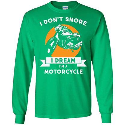 Motocross T-shirt I Don't Snore I Dream I'm A Motorcycle