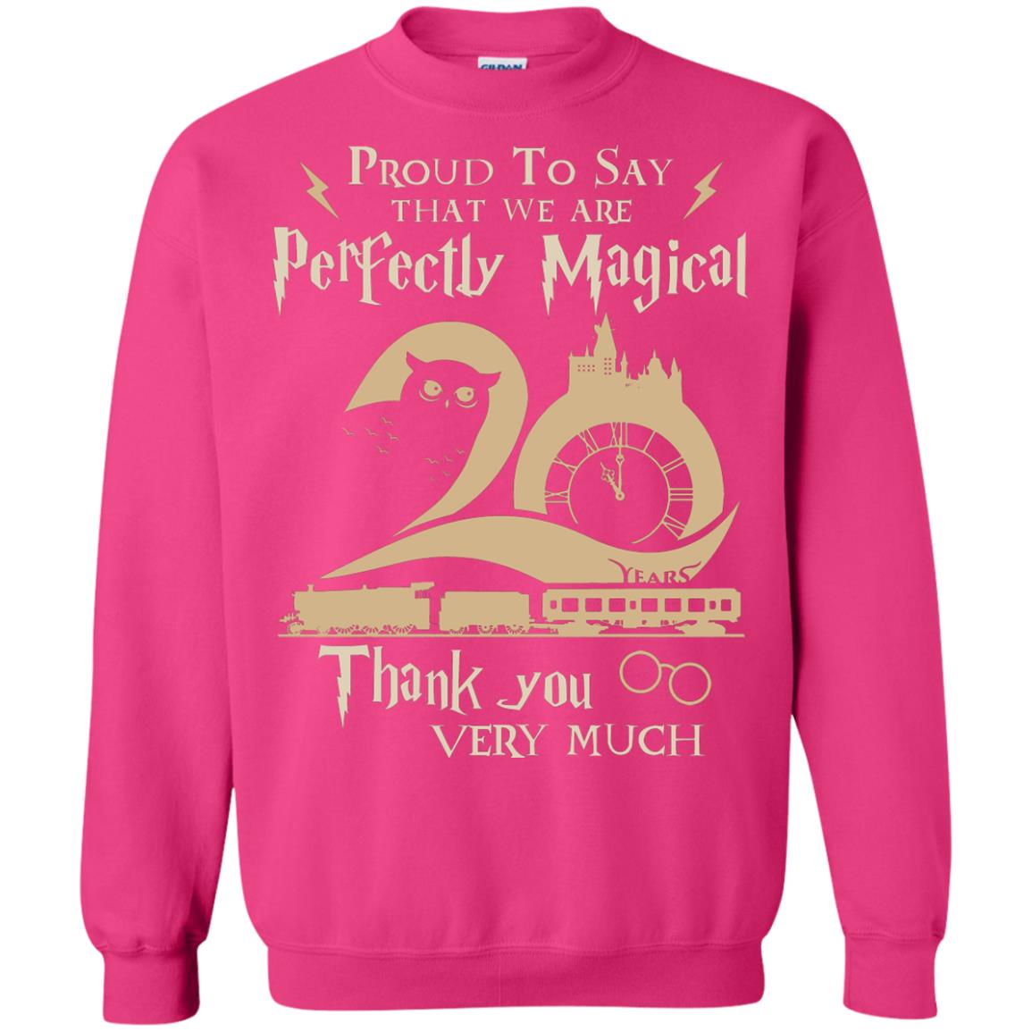 Proud To Say That We Are Perfectly Magical  Thank You Very Much Harry Potter Fan T-shirtG180 Gildan Crewneck Pullover Sweatshirt 8 oz.