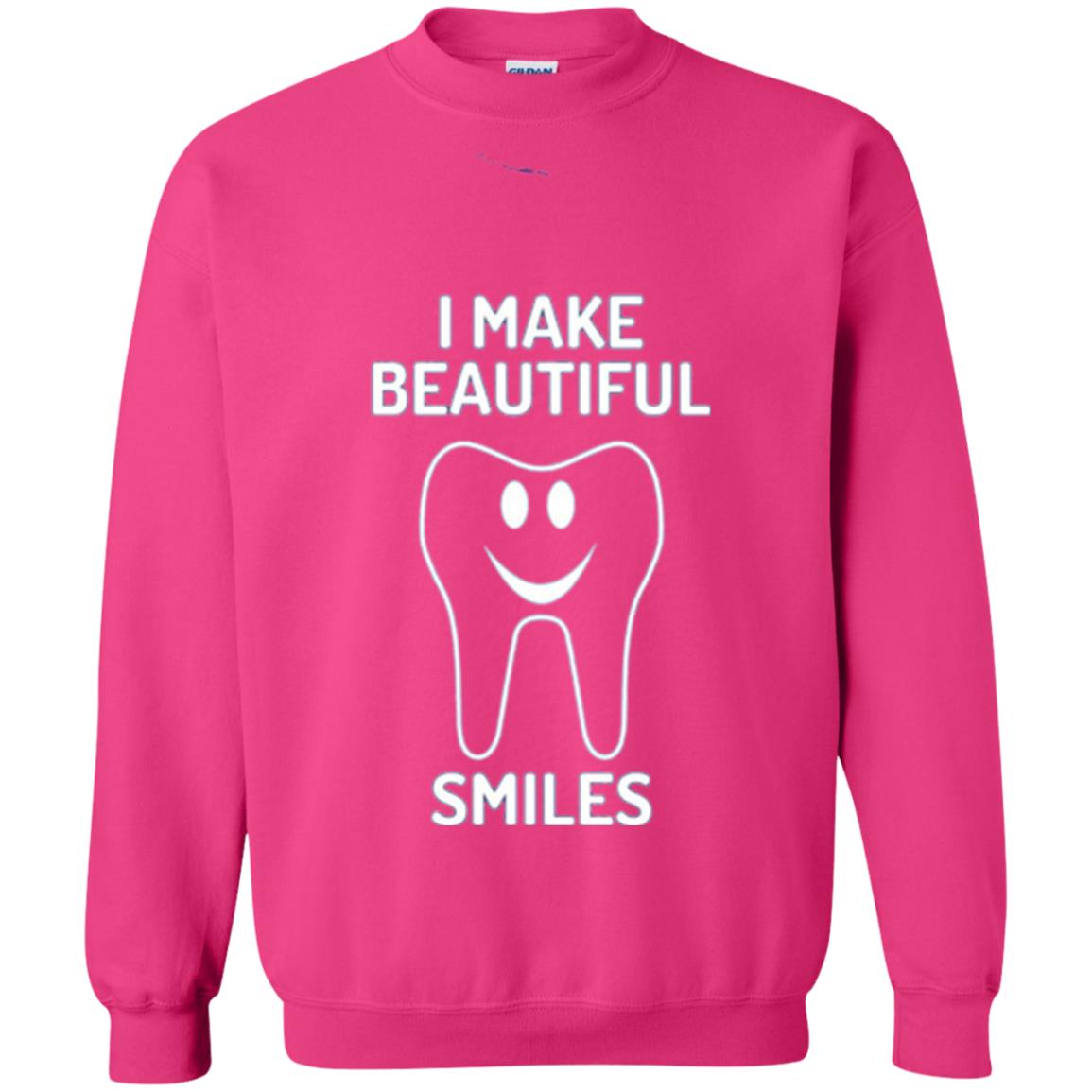 Dentist T-shirt I Make Beautiful Smiles Heliconia