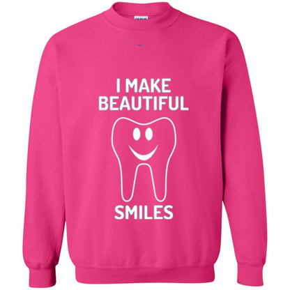 Dentist T-shirt I Make Beautiful Smiles Heliconia