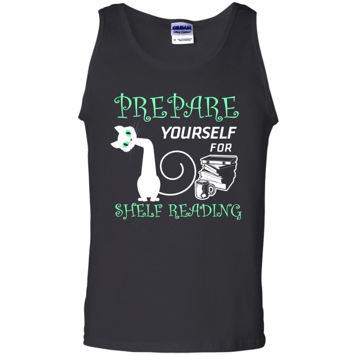 Prepare Yourself For Shelf Reading Librarian Humor T-shirt