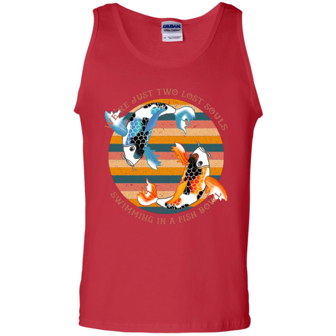 We Are Just Two Lost Souls Swimming In A Fish Bowl Shirt Red