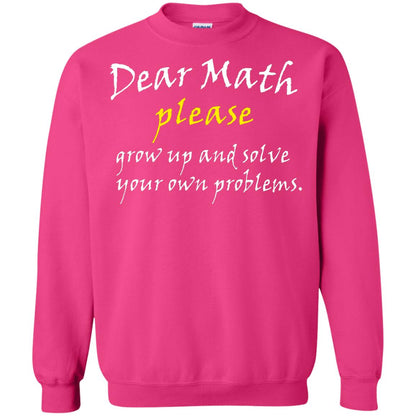 Dear Math Please Grow Up And Solve Funny Math T-shirt Heliconia