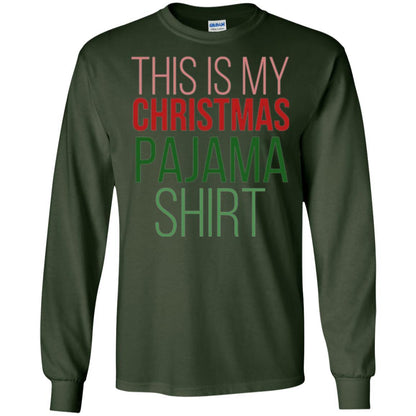 Christmas T-shirt This Is My Christmas Pajama Forest Green