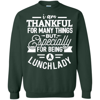 Lunch Lady T-shirt I Am Thankful For Many Things Forest Green