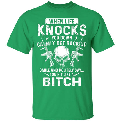 Life Knocks You Down Calmly Get Back Up Smile T-shirt Irish Green