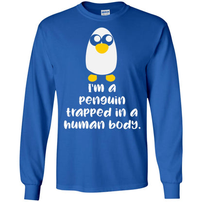 Penguin Lovers T-shirt I_m A Penguin Trapped In A Human Body Royal