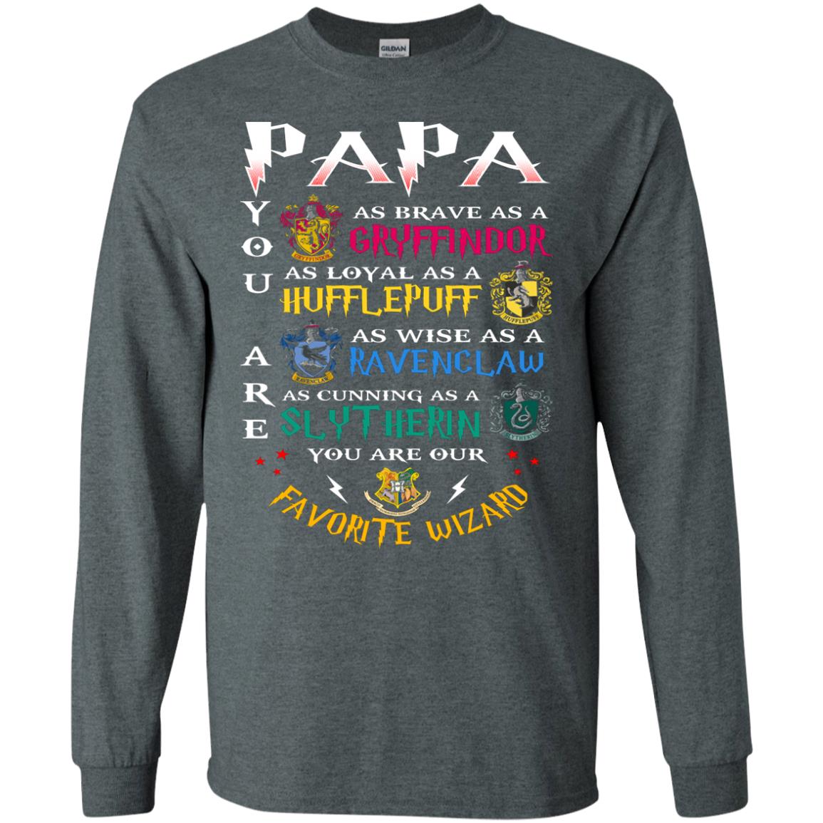 Papa Our  Favorite Wizard Harry Potter Fan T-shirtG240 Gildan LS Ultra Cotton T-Shirt