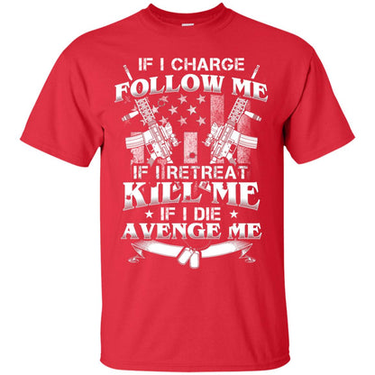 If I Charge Follow Me If I Retreat Kill Me If I Die Avenge Me Red