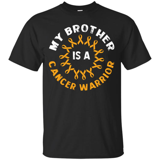 My Brother Is A Cancer Warrior Sarcoma Awareness T-shirt Black