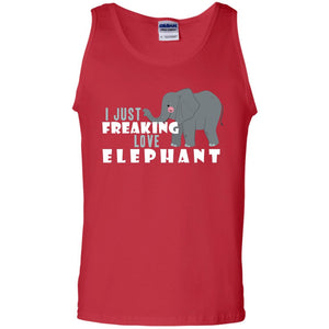 I Just Freaking Love Elephant ShirtG220 Gildan 100% Cotton Tank Top