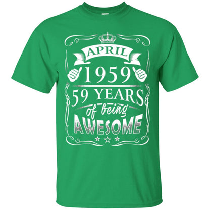 59th Birthday T-shirt April 1959 59 Years Of Being Awesome Irish Green