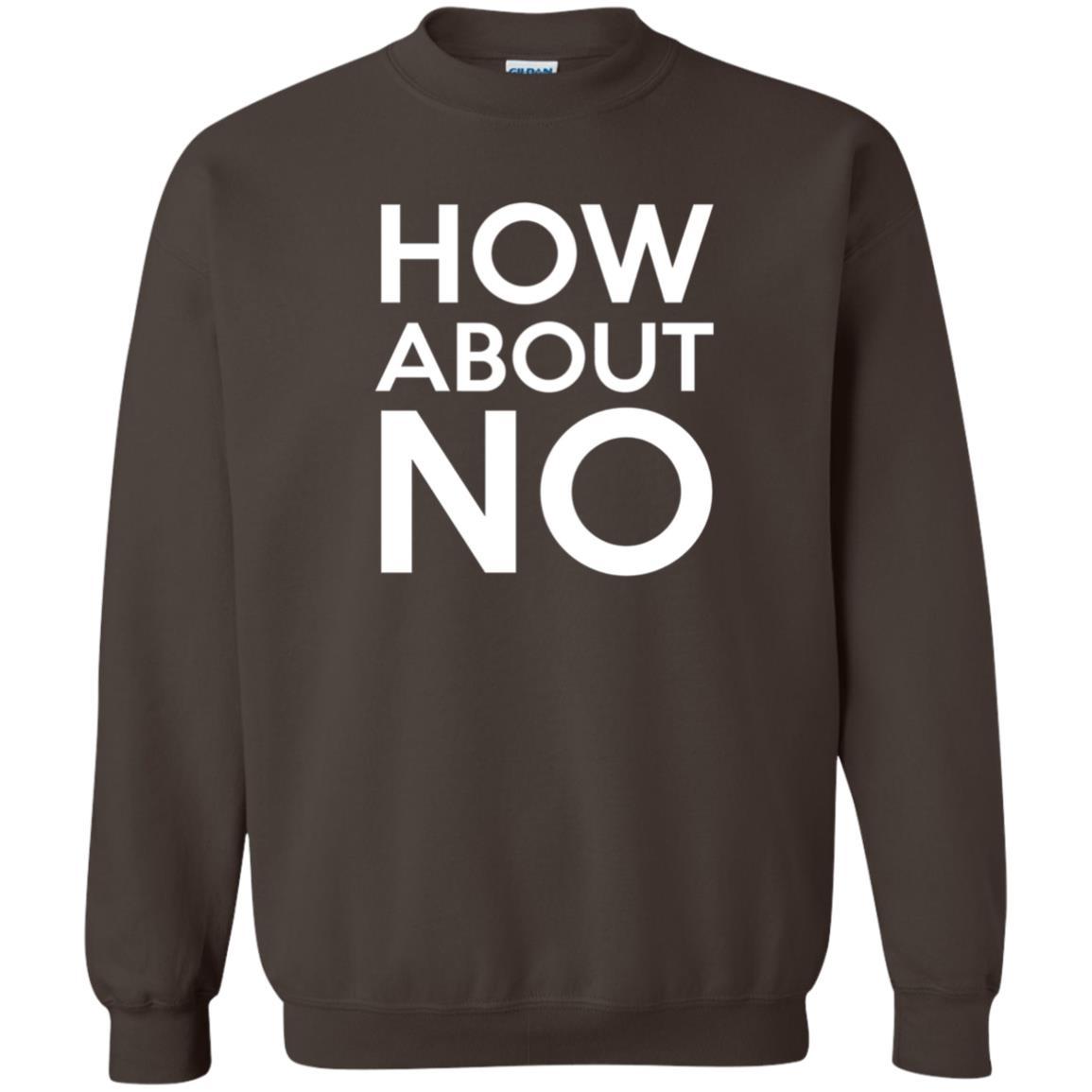 How About No T-shirt Dark Chocolate