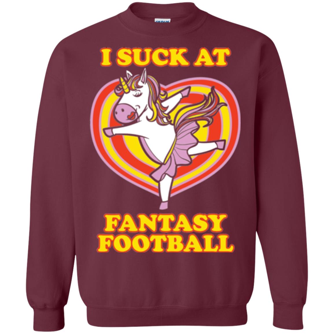 Funny Unicorn Loser T-shirt I Suck At Fantasy Football Maroon