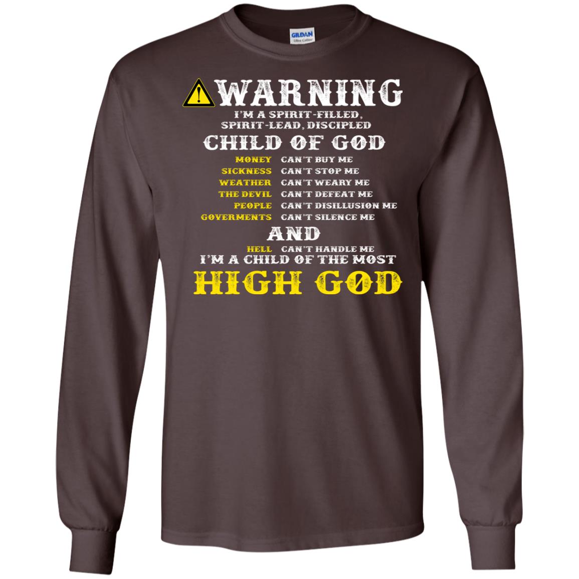 Christian T-shirt Warning I’m A Spirit-filled Spirit-lead Discipled Child Of God Dark Chocolate