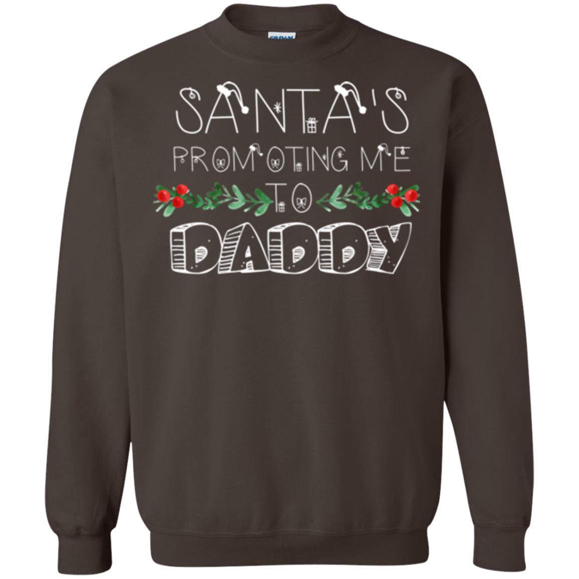 Family Christmas T-shirt Santa's Promoting Me To Daddy Dark Chocolate