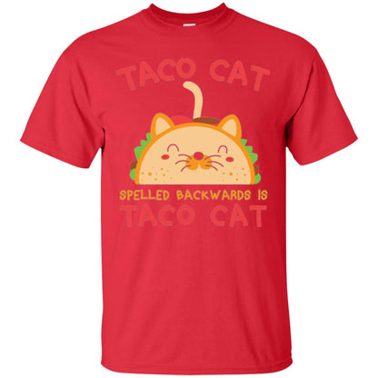 Taco Cat T-shirt Spelled Backwards Is Taco Cat Red