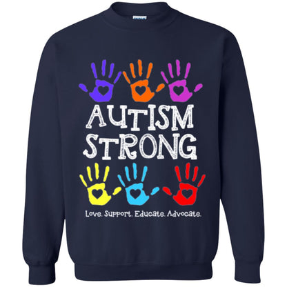 Autism Awareness T-shirt Autism Strong Love Support Educate Advocate Navy