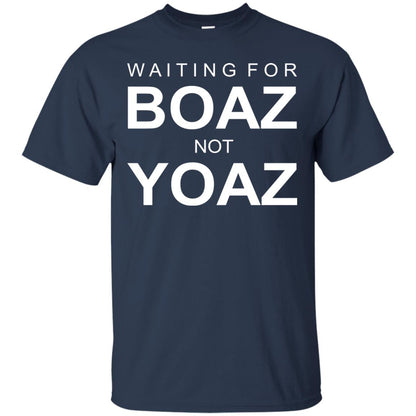 Waiting For Boar Not Yoar Shirt Navy