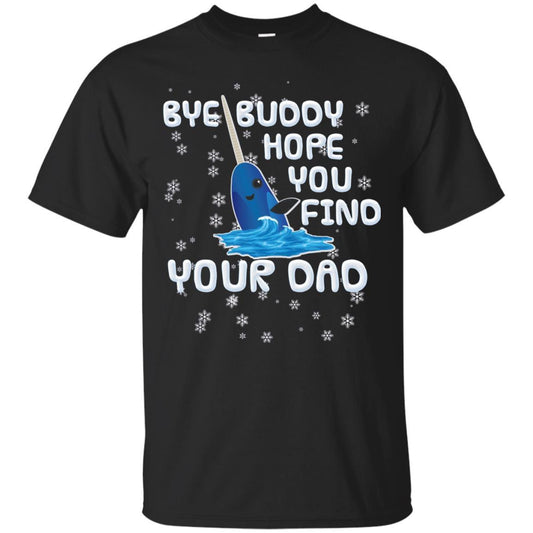 Funny Narwhal T-shirt Bye Buddy Hope You Find Your Day Black
